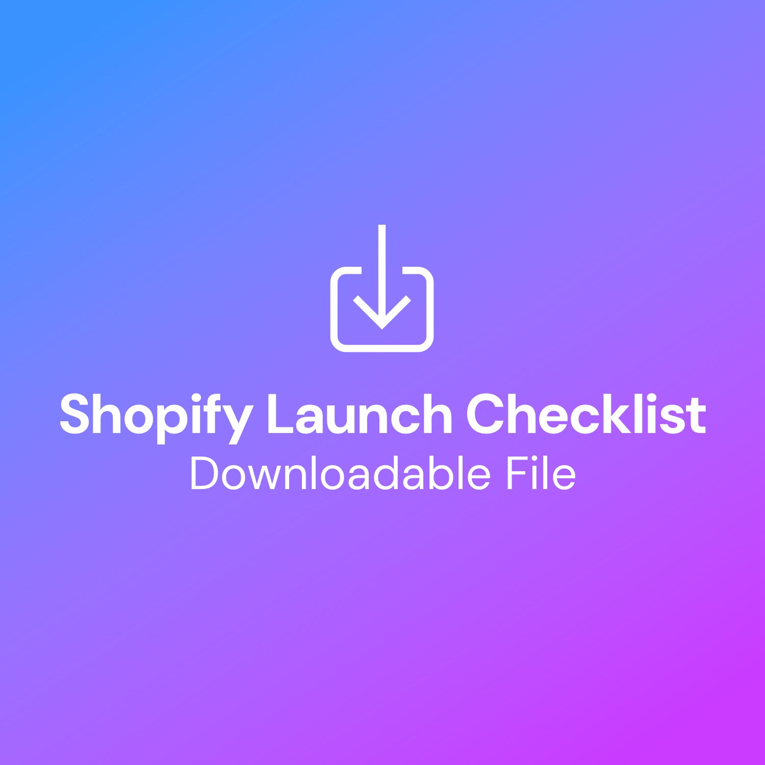 Shopify Launch Checklist